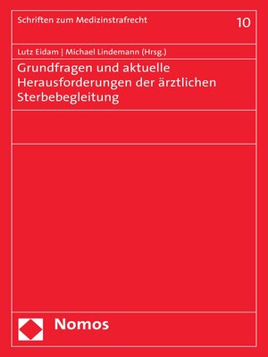 cover image of Grundfragen und aktuelle Herausforderungen der ärztlichen Sterbebegleitung